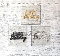 Топпер "Happy birthday" на оргстекле, 10*10см
